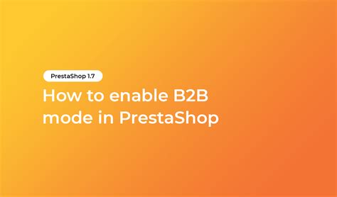 hermes b2b in prestashop integreieren|Using PrestaShop for B2B Stores .